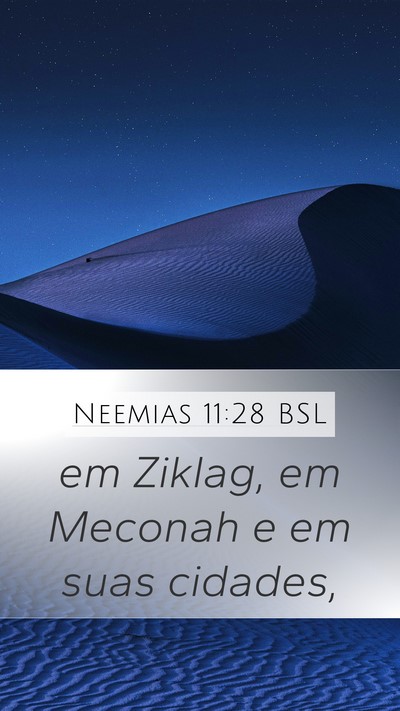 Neemias 11:28 BSL Mobile Phone Wallpaper - em Ziklag, em Meconah e em suas - Mobile Bible Verse Wallpaper