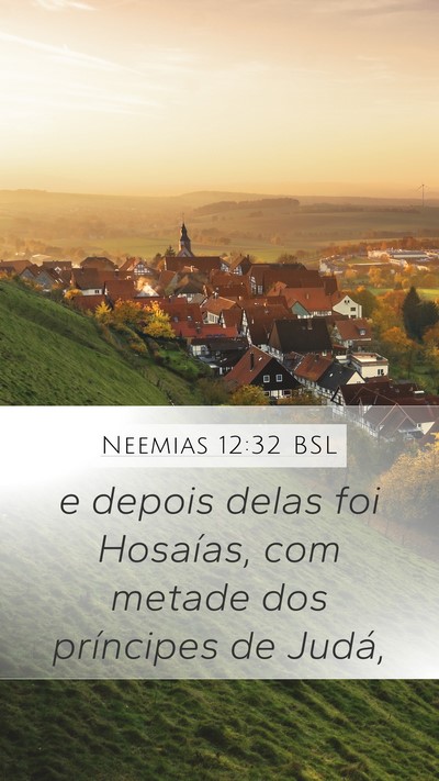 Neemias 12:32 BSL Mobile Phone Wallpaper - e depois delas foi Hosaías, com metade dos - Mobile Bible Verse Wallpaper