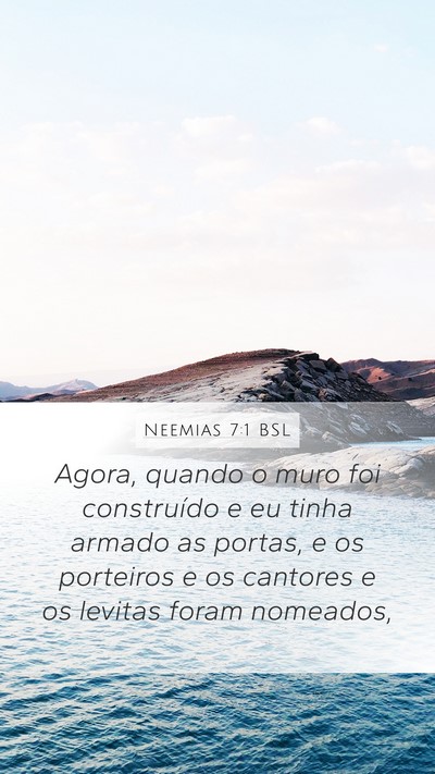 Neemias 7:1 BSL Bible Verse Image
