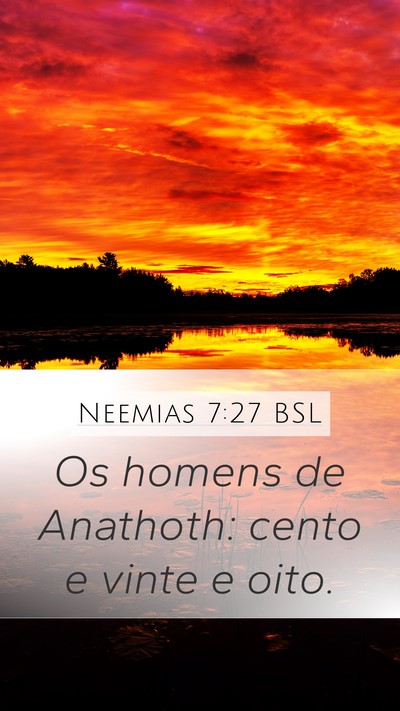Neemias 7:27 BSL Mobile Phone Wallpaper - Os homens de Anathoth: cento e vinte e - Mobile Bible Verse Wallpaper