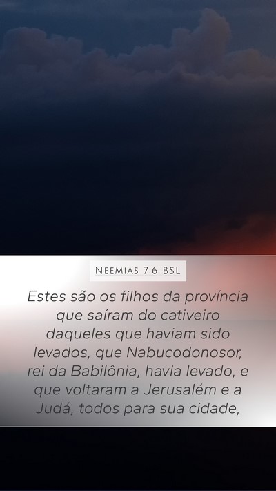 Neemias 7:6 BSL Bible Verse Image