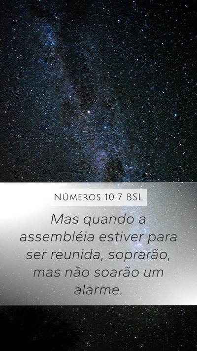 Números 10:7 BSL Mobile Phone Wallpaper - Mas quando a assembléia estiver para ser - Mobile Bible Verse Wallpaper