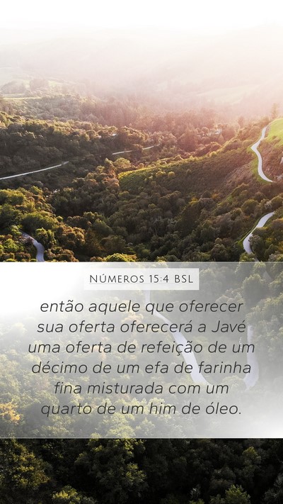 Números 15:4 BSL Mobile Phone Wallpaper - então aquele que oferecer sua oferta oferecerá - Mobile Bible Verse Wallpaper