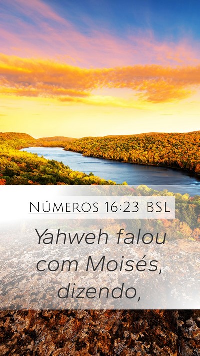 Números 16:23 BSL Mobile Phone Wallpaper - Yahweh falou com Moisés, - Mobile Bible Verse Wallpaper