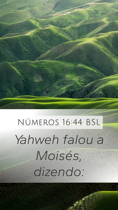 Números 16:44 BSL Mobile Phone Wallpaper - Yahweh falou a Moisés, - Mobile Bible Verse Wallpaper