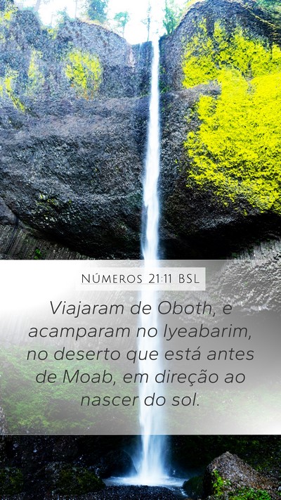 Números 21:11 BSL Mobile Phone Wallpaper - Viajaram de Oboth, e acamparam no Iyeabarim, no - Mobile Bible Verse Wallpaper