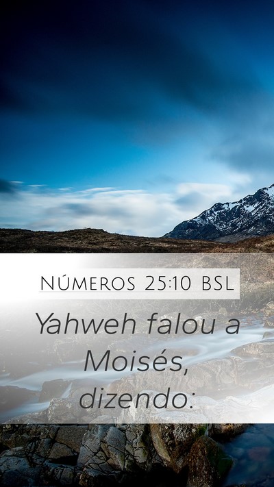 Números 25:10 BSL Mobile Phone Wallpaper - Yahweh falou a Moisés, - Mobile Bible Verse Wallpaper