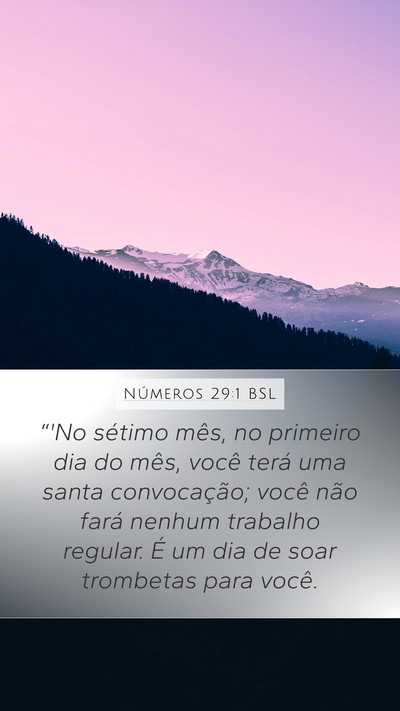Números 29:1 BSL Mobile Phone Wallpaper - “'No sétimo mês, no primeiro dia do mês, - Mobile Bible Verse Wallpaper