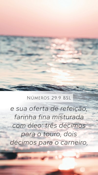 Números 29:9 BSL Mobile Phone Wallpaper - e sua oferta de refeição, farinha fina - Mobile Bible Verse Wallpaper