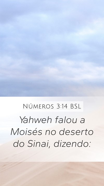 Números 3:14 BSL Mobile Phone Wallpaper - Yahweh falou a Moisés no deserto do Sinai, - Mobile Bible Verse Wallpaper