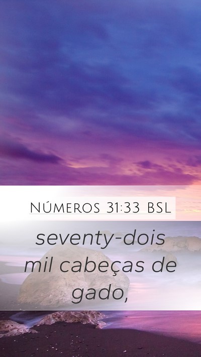 Números 31:33 BSL Mobile Phone Wallpaper - seventy-dois mil cabeças de - Mobile Bible Verse Wallpaper