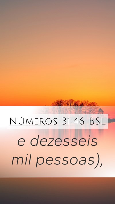 Números 31:46 BSL Mobile Phone Wallpaper - e dezesseis mil - Mobile Bible Verse Wallpaper