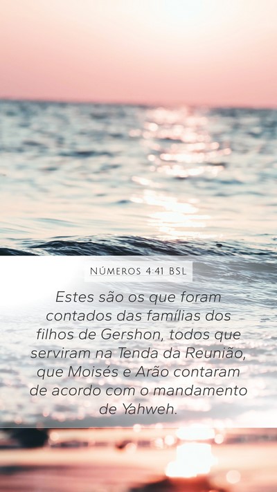 Números 4:41 BSL Mobile Phone Wallpaper - Estes são os que foram contados das famílias - Mobile Bible Verse Wallpaper