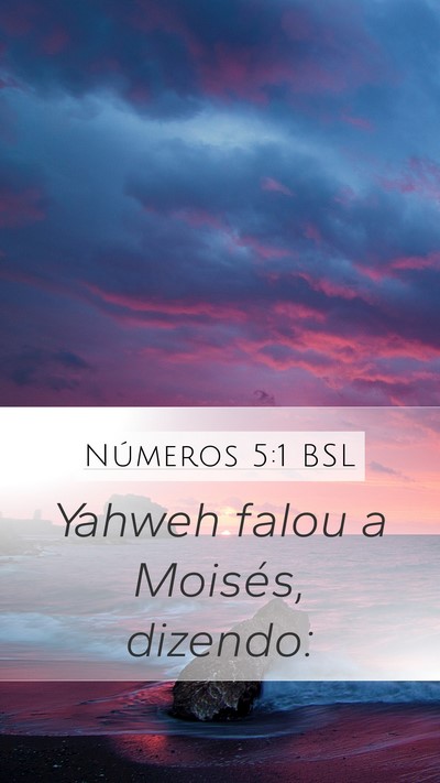 Números 5:1 BSL Mobile Phone Wallpaper - Yahweh falou a Moisés, - Mobile Bible Verse Wallpaper