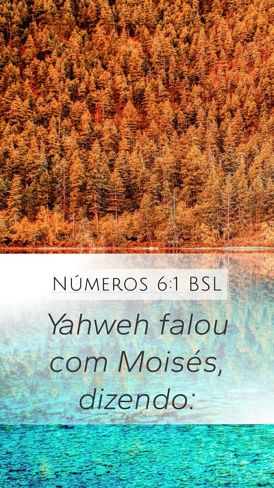 Números 6:1 BSL Mobile Phone Wallpaper - Yahweh falou com Moisés, - Mobile Bible Verse Wallpaper