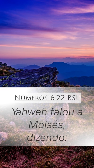 Números 6:22 BSL Mobile Phone Wallpaper - Yahweh falou a Moisés, - Mobile Bible Verse Wallpaper