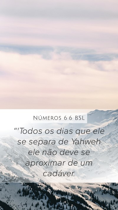 Números 6:6 BSL Bible Verse Image