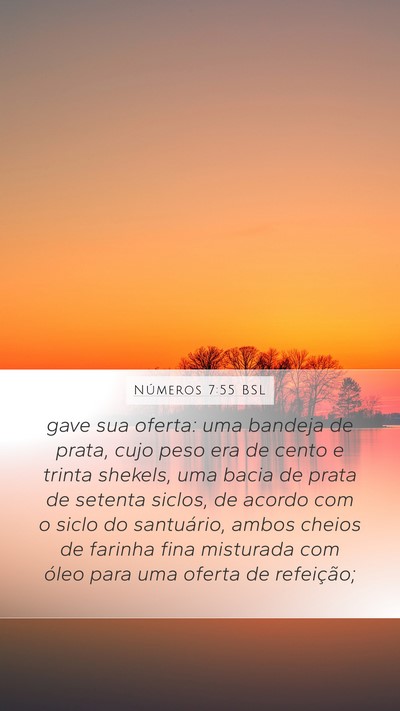Números 7:55 BSL Mobile Phone Wallpaper - gave sua oferta: uma bandeja de prata, cujo peso - Mobile Bible Verse Wallpaper