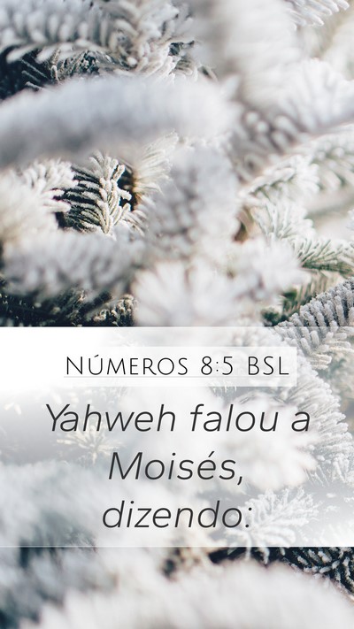 Números 8:5 BSL Mobile Phone Wallpaper - Yahweh falou a Moisés, - Mobile Bible Verse Wallpaper