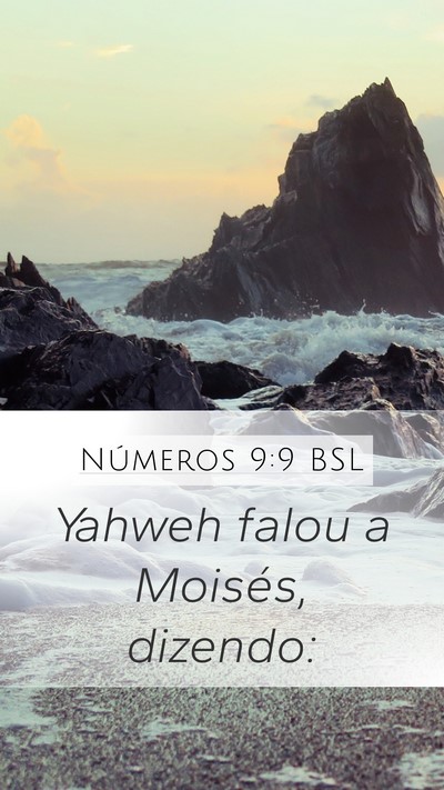 Números 9:9 BSL Mobile Phone Wallpaper - Yahweh falou a Moisés, - Mobile Bible Verse Wallpaper