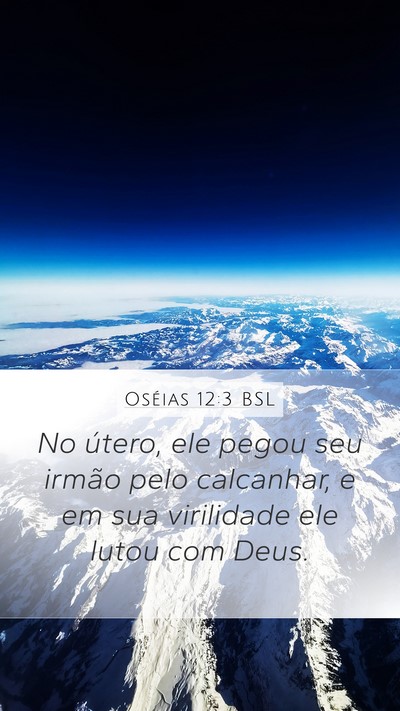 Oséias 12:3 BSL Bible Verse Image