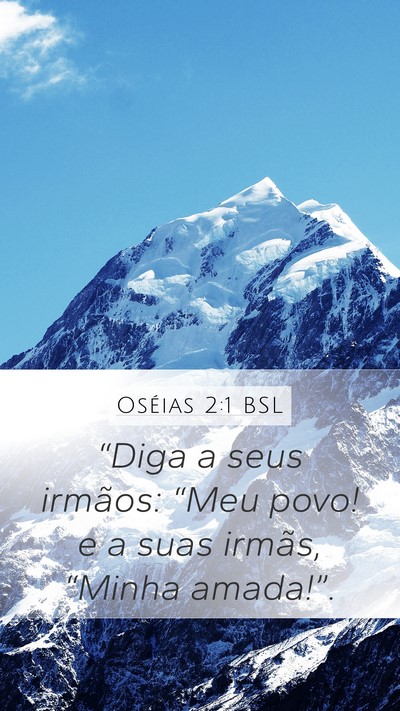 Oséias 2:1 BSL Mobile Phone Wallpaper - “Diga a seus irmãos: “Meu povo! e a suas - Mobile Bible Verse Wallpaper