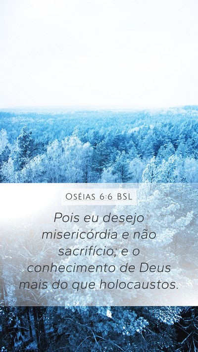 Oséias 6:6 BSL Bible Verse Image