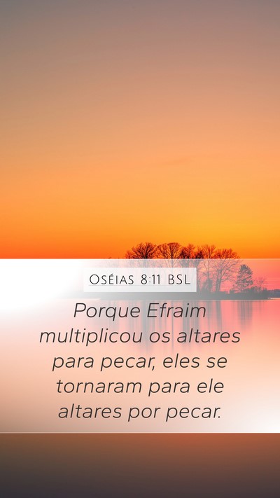 Oséias 8:11 BSL Bible Verse Image