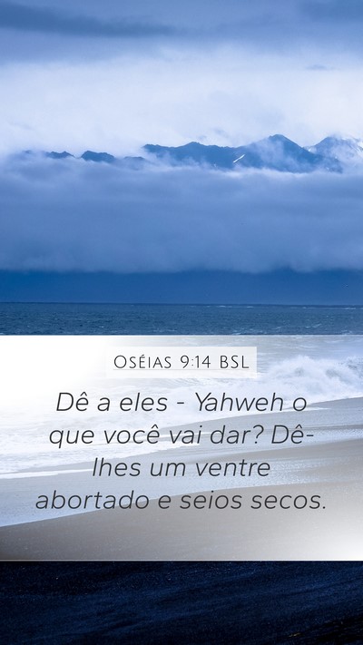 Oséias 9:14 BSL Bible Verse Image