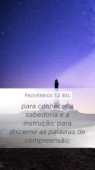 Provérbios 1:2 BSL Mobile Phone Wallpaper - para conhecer a sabedoria e a instrução; para - Mobile Bible Verse Wallpaper