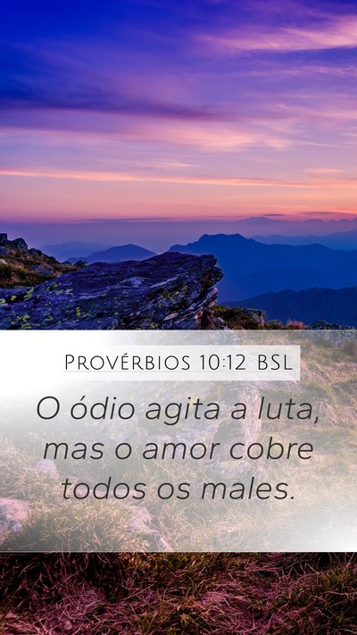 Provérbios 10:12 BSL Bible Verse Image