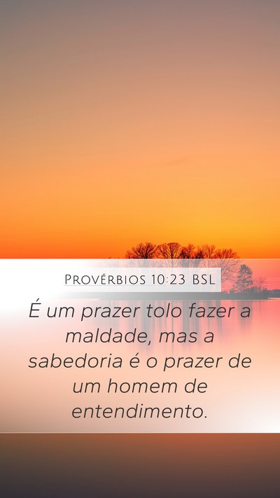 Provérbios 10:23 BSL Bible Verse Image