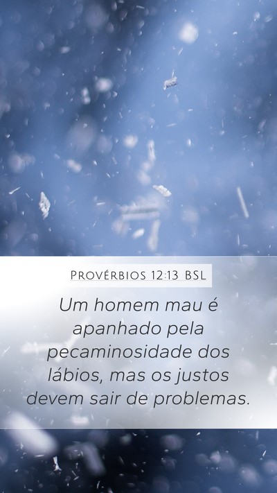 Provérbios 12:13 BSL Bible Verse Image