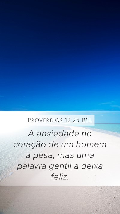 Provérbios 12:25 BSL Bible Verse Image
