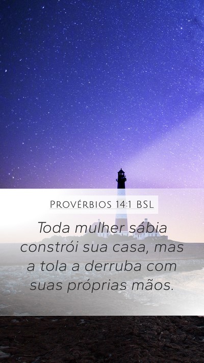 Provérbios 14:1 BSL Bible Verse Image