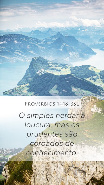 Provérbios 14:18 BSL Bible Verse Image