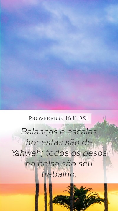 Provérbios 16:11 BSL Bible Verse Image