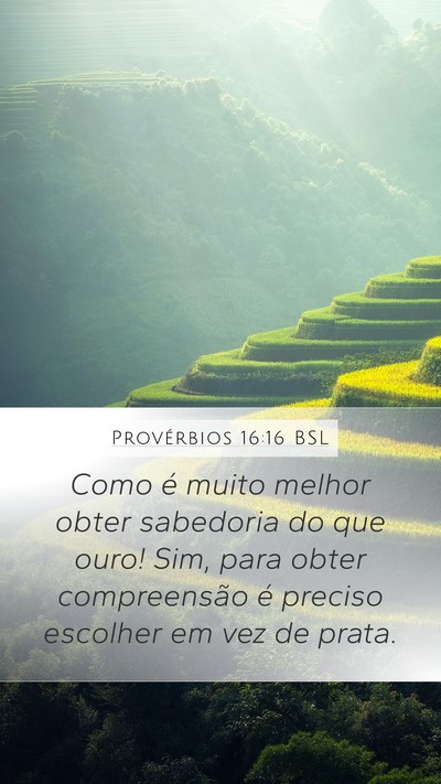 Provérbios 16:16 BSL Bible Verse Image