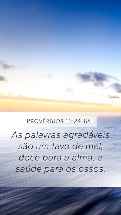 Provérbios 16:24 BSL Bible Verse Image