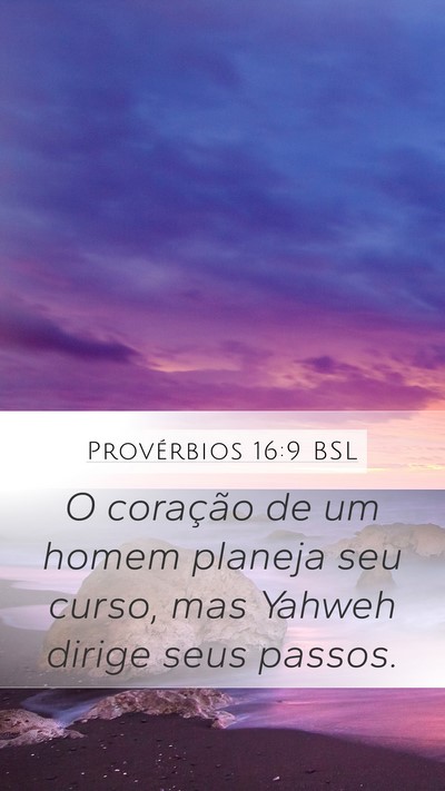 Provérbios 16:9 BSL Bible Verse Image