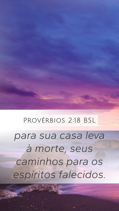 Provérbios 2:18 BSL Bible Verse Image