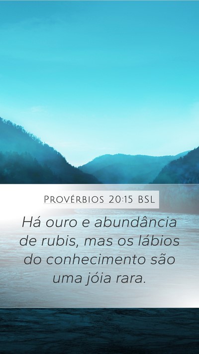 Provérbios 20:15 BSL Bible Verse Image