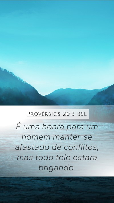 Provérbios 20:3 BSL Bible Verse Image