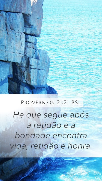 Provérbios 21:21 BSL Bible Verse Image