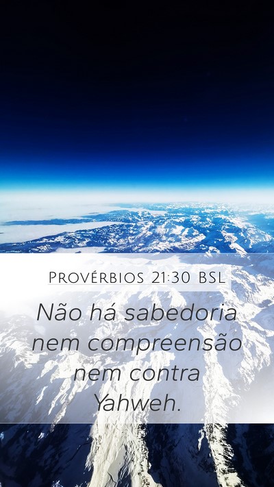 Provérbios 21:30 BSL Bible Verse Image