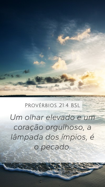 Provérbios 21:4 BSL Bible Verse Image
