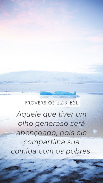 Provérbios 22:9 BSL Bible Verse Image
