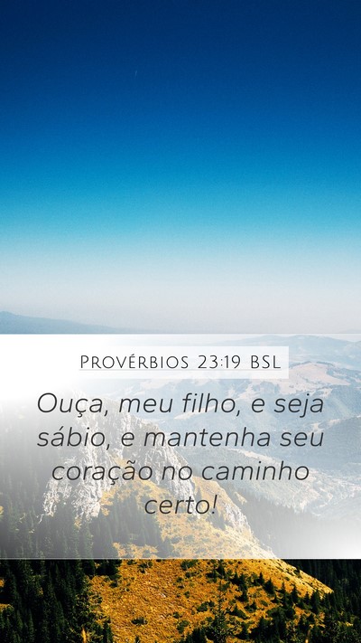 Provérbios 23:19 BSL Bible Verse Image