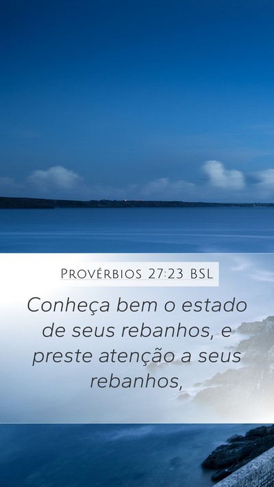 Provérbios 27:23 BSL Bible Verse Image