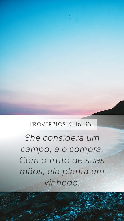 Provérbios 31:16 BSL Bible Verse Image